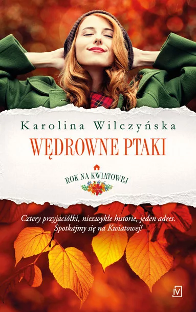 Czwarta Strona Wędrowne ptaki. Rok na Kwiatowej - Karolina Wilczyńska