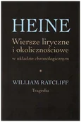 Pozostałe książki - Heine Wiersze liryczne i okolicznościowe w układzie chronologicznym: William Ratcliff. Tragedia - miniaturka - grafika 1