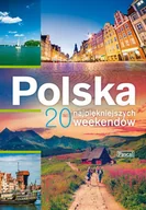 Przewodniki - Polska. 20 najpiękniejszych weekendów - miniaturka - grafika 1