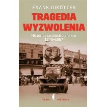 Czarne Tragedia wyzwolenia. Historia rewolucji chińskiej 1945-1957 - Frank Dikötter - Historia Polski - miniaturka - grafika 2