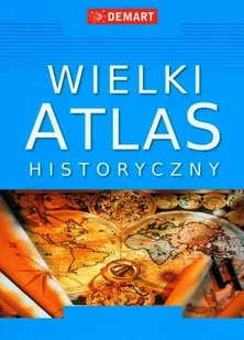 Wielki atlas historyczny - Historia świata - miniaturka - grafika 1