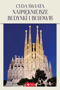 Cuda świata Najpiękniejsze budynki i budowle - Albumy - architektura - miniaturka - grafika 2