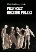 Felietony i reportaże - Pierwszy rozbiór Polski - miniaturka - grafika 1