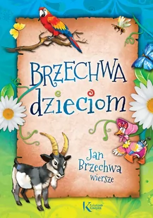 Greg Brzechwa dzieciom - Jan Brzechwa - Lektury szkoła podstawowa - miniaturka - grafika 3