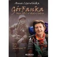 Książki podróżnicze - Annapurna GórFanka Moje ABC w skale i lodzie - Anna Czerwińska - miniaturka - grafika 1