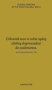 Style radykalnej woli - Felietony i reportaże - miniaturka - grafika 1