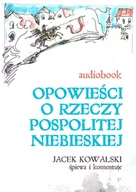 Audiobooki - historia - Opowieści o Rzeczypospolitej Niebieskiej - miniaturka - grafika 1