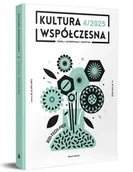 Czasopisma - Kultura Współczesna nr 4 (134)/2025 – Bio-tech-med - miniaturka - grafika 1