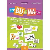 Szłapa Katarzyna, Tomasik Iwona, Wrzesiń Sławomir Rebusomania. Rebusy literowo-obrazkowe - Pedagogika i dydaktyka - miniaturka - grafika 1