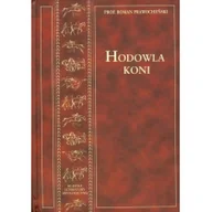 Poradniki hobbystyczne - Hodowla koni - Prawocheński Roman - miniaturka - grafika 1