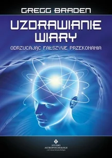 Uzdrawianie wiary - Ezoteryka - miniaturka - grafika 1