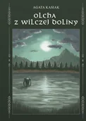 E-booki - fantastyka i horror - Olcha z Wilczej Doliny - miniaturka - grafika 1