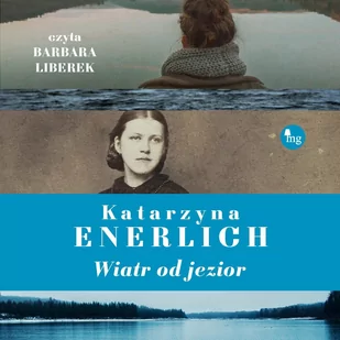 Wiatr od jezior - Audiobooki - romanse - miniaturka - grafika 1