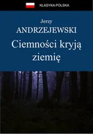 E-booki - literatura polska - Ciemności kryją ziemię - miniaturka - grafika 1