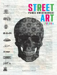 Street Art Polska - Książki o kulturze i sztuce - miniaturka - grafika 1