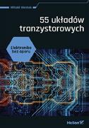 Podstawy obsługi komputera - Elektronika bez oporu. 55 układów tranzystorowych - miniaturka - grafika 1