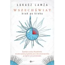 Wszechświat krok po kroku ŁUKASZ LAMŻA