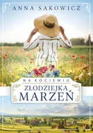 Literatura obyczajowa - Na Kociewiu Tom 1 Złodziejka marzeń - miniaturka - grafika 1
