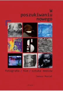 W poszukiwaniu nowego - Książki o kulturze i sztuce - miniaturka - grafika 1