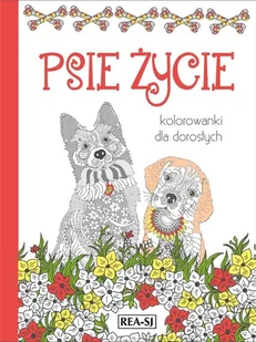 Kolorowanki dla dorosłych. Psie życie - Poradniki hobbystyczne - miniaturka - grafika 2