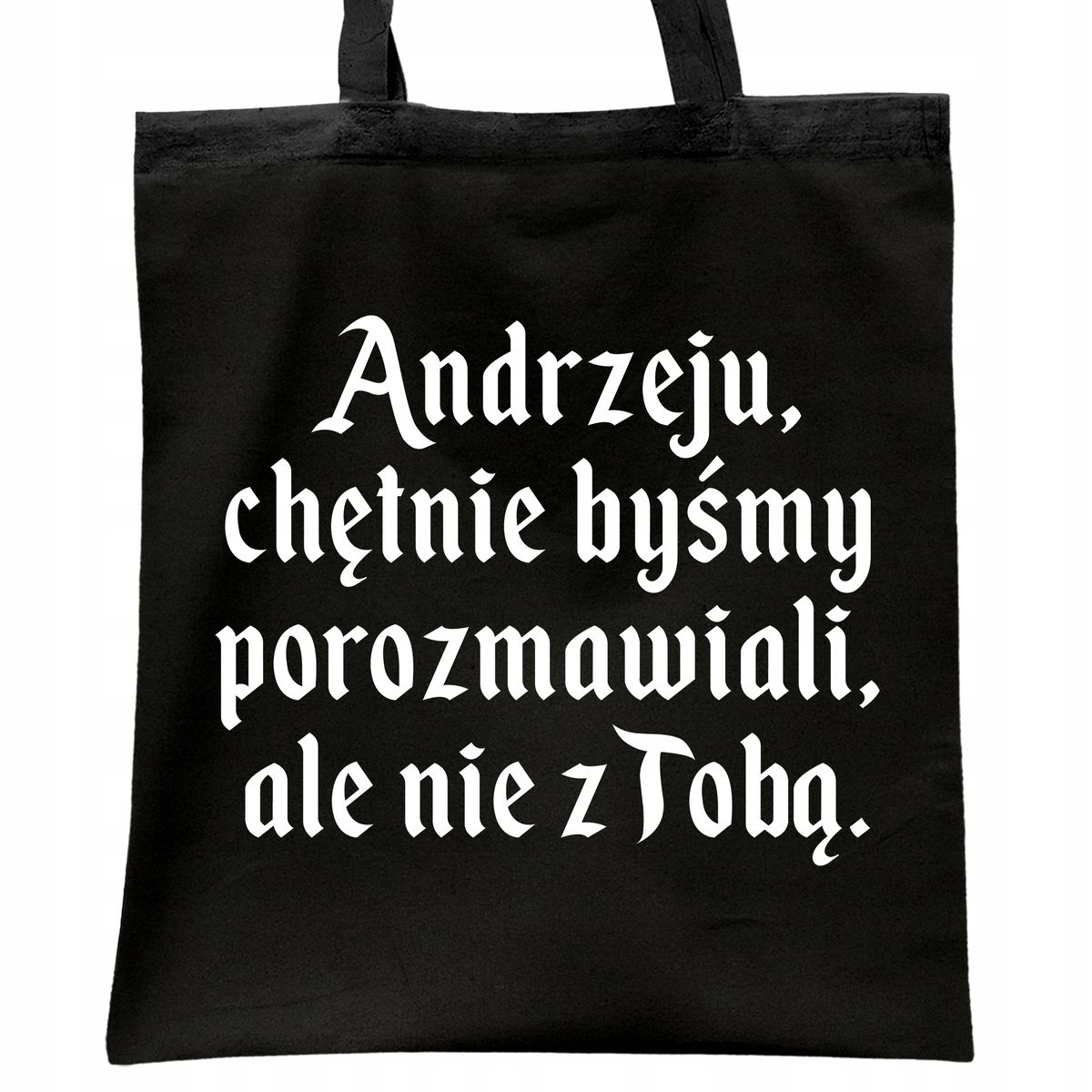 Torba bawełniana czarna na zakupy 1670 Chętnie Byśmy Porozmawiali
