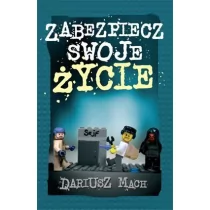 Compassion Dariusz Mach Zabezpiecz swoje życie - Poradniki psychologiczne - miniaturka - grafika 1