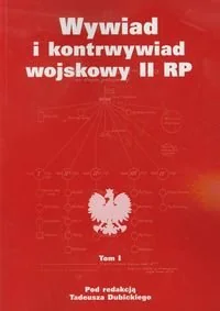 LTW praca zbiorowa Wywiad i kontrwywiad wojskowy II RP. Tom 1 - Historia Polski - miniaturka - grafika 2