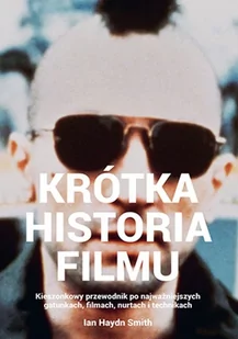 Krótka historia filmu - Filozofia i socjologia - miniaturka - grafika 1