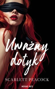 Uważny dotyk - Scarlett Peacock - Literatura obyczajowa - miniaturka - grafika 1