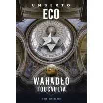 Wydawnictwo Literackie Wahadło Foucaulta. Wyd. 2017 - Umberto Eco - Proza obcojęzyczna - miniaturka - grafika 1