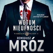 Audiobooki - kryminał, sensacja, thriller - Wotum nieufności Remigiusz Mróz - miniaturka - grafika 1