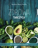 Książki medyczne - Zdrowa tarczyca Nowa - miniaturka - grafika 1
