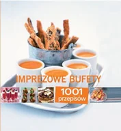 Książki kucharskie - Imprezowe bufety 1001 przepisów - miniaturka - grafika 1