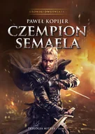 Horror, fantastyka grozy - Czempion Semaela. Trylogia Mitrys. Tom 2 - miniaturka - grafika 1