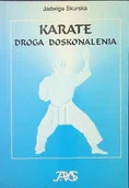 Felietony i reportaże - Karate droga doskonalenia - miniaturka - grafika 1