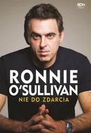 Poradniki hobbystyczne - Ronnie O'Sullivan. Nie do zdarcia - miniaturka - grafika 1