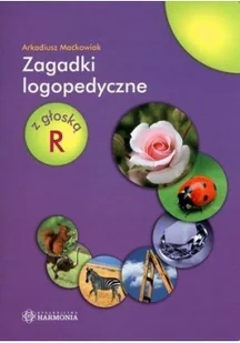 Harmonia Zagadki logopedyczne z głoską r - Arkadiusz Maćkowiak - Książki medyczne - miniaturka - grafika 2