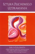 Ezoteryka - Sztuka Duchowego Uzdrawiania w.3 - Joel S. Goldsmith - książka - miniaturka - grafika 1