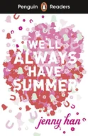 Pozostałe książki - Well Always Have Summer. Penguin Readers Level 5 wer. angielska - Jenny Han - książka - miniaturka - grafika 1