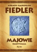 Powieści - Majowie - Arkady Radosław Fiedler - miniaturka - grafika 1