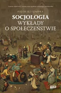 Filozofia i socjologia - Socjologia. Wykłady o społeczeństwie - miniaturka - grafika 1