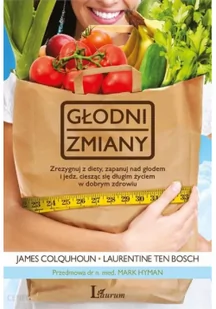 Laurum Głodni zmiany - JAMES COLQUHOUN, Ten Bosh Laurentine - Zdrowie - poradniki Laurum Głodni zmiany - JAMES COLQUHOUN, Ten Bosh Laurentine - Zdrowie - poradniki - miniaturka - grafika 2