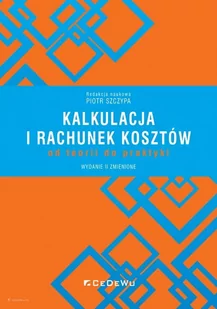 Kalkulacja i rachunek kosztów Nowa - Biznes - miniaturka - grafika 1