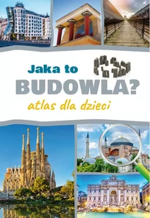 Jaka to budowla? Atlas dla dzieci - E-booki dla dzieci i młodzieży - miniaturka - grafika 1