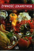 Diety, zdrowe żywienie - Żywność lekarstwem - miniaturka - grafika 1