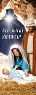 Ikony i obrazy sakralne - Baner na Boże Narodzenie "Ach, witaj zbawco!" 50x130 cm - miniaturka - grafika 1