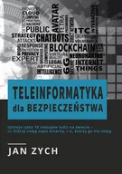 Technika - Zych Jan Teleinformatyka dla bezpieczeństwa - miniaturka - grafika 1