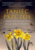 Powieści - Taniec pszczół i inne opowiadania o czasach wojny - miniaturka - grafika 1