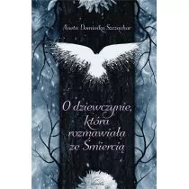 O dziewczynie która rozmawiała ze Śmiercią - Horror, fantastyka grozy - miniaturka - grafika 1