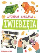 Książki edukacyjne - Zwierzęta. Wycinam i sklejam - miniaturka - grafika 1